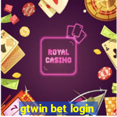 gtwin bet login